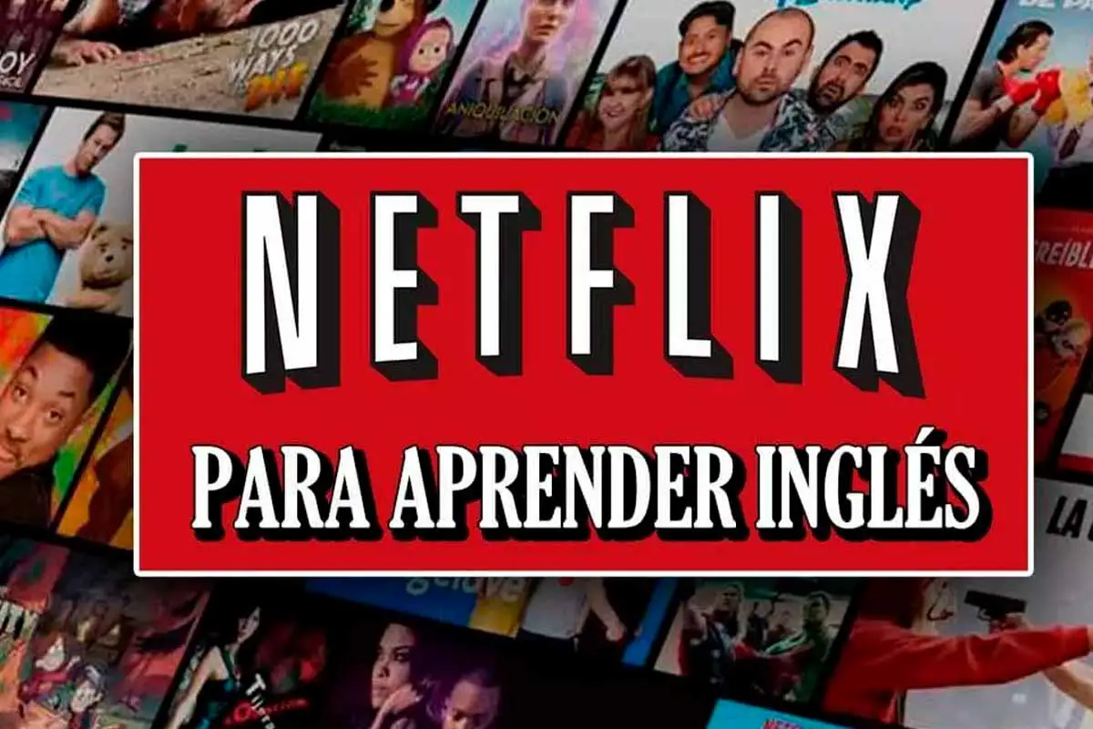 Netflix y apps video aprender inglés idiomas